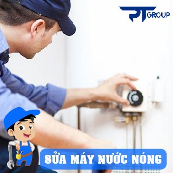 SỬA MÁY NƯỚC NÓNG
