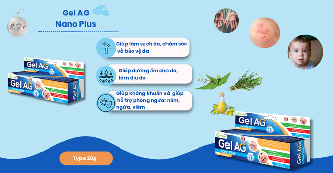 Gel AG NANO PLUS - BẢO VỆ CON YÊU NHƯ VÒNG TAY CỦA MẸ